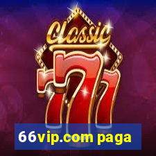 66vip.com paga